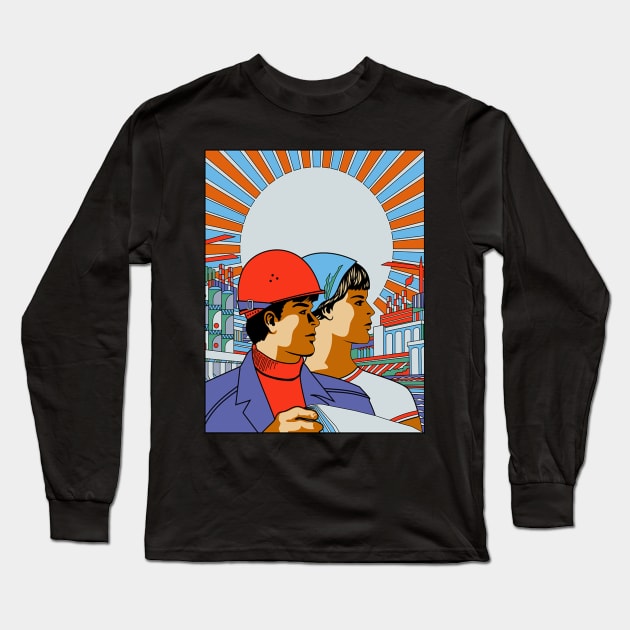 Vintage Russian Propaganda Poster - Industry and Hard Work Long Sleeve T-Shirt by Slightly Unhinged